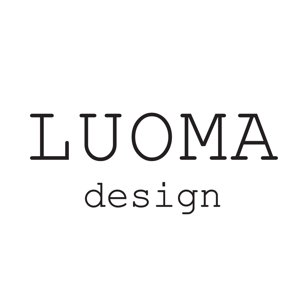 LUOMA design